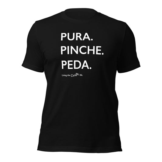 CruPe™ Pura Pinche Peda Unisex t-shirt