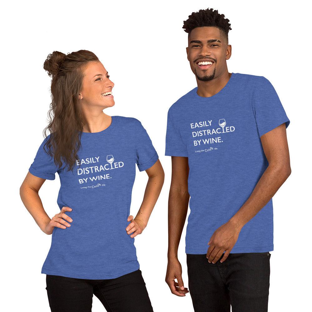 CruPe™ Easily Distracted By Wine Unisex t-shirt