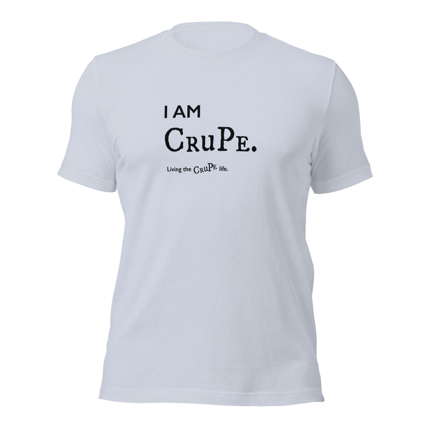 CruPe™ I AM CRUPE Unisex t-shirt