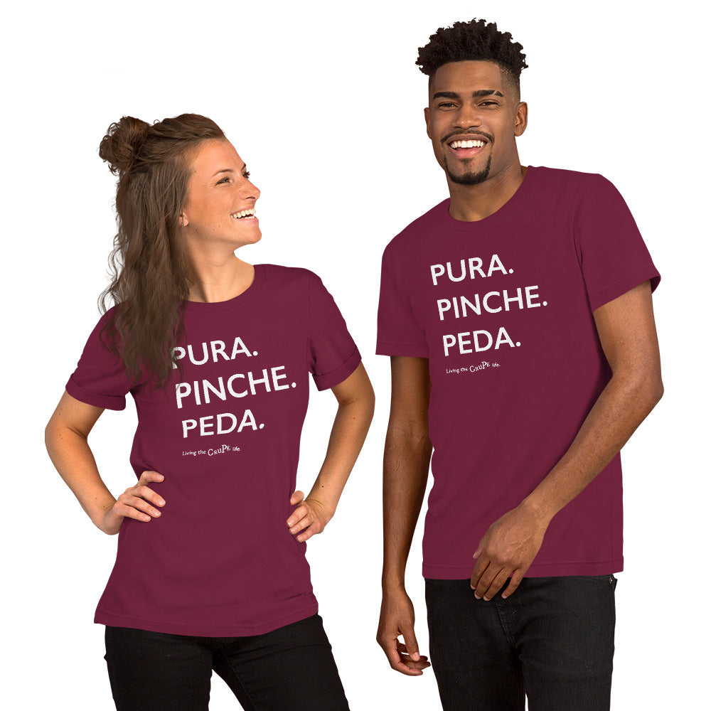 CruPe™ Pura Pinche Peda Unisex t-shirt