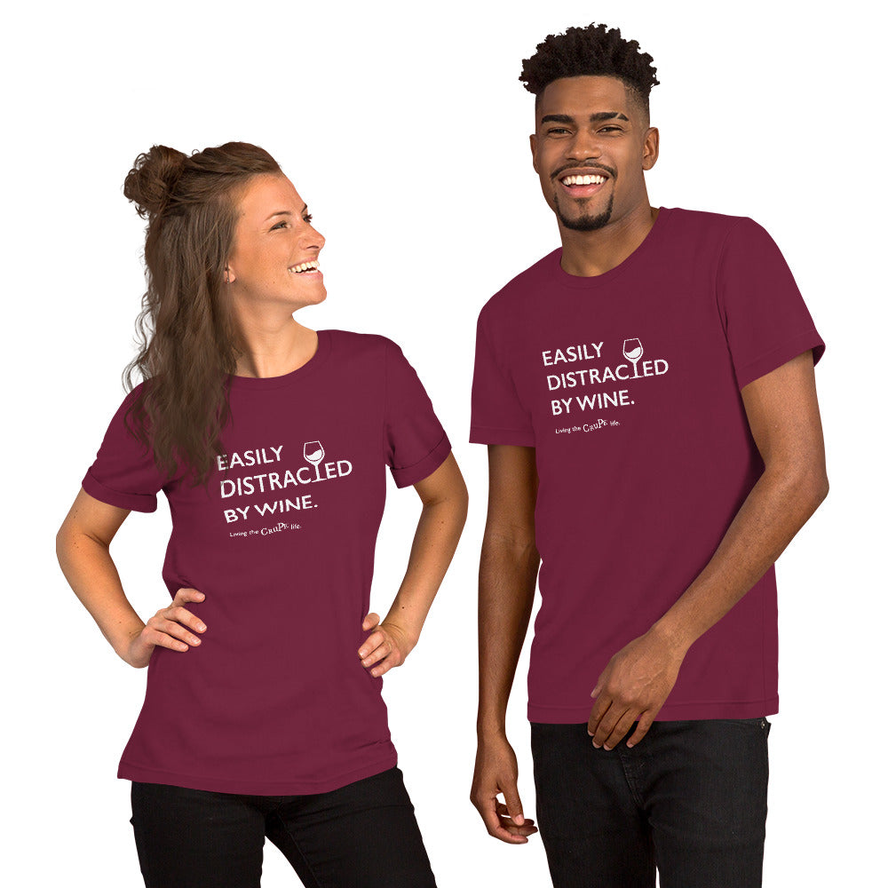 CruPe™ Easily Distracted By Wine Unisex t-shirt