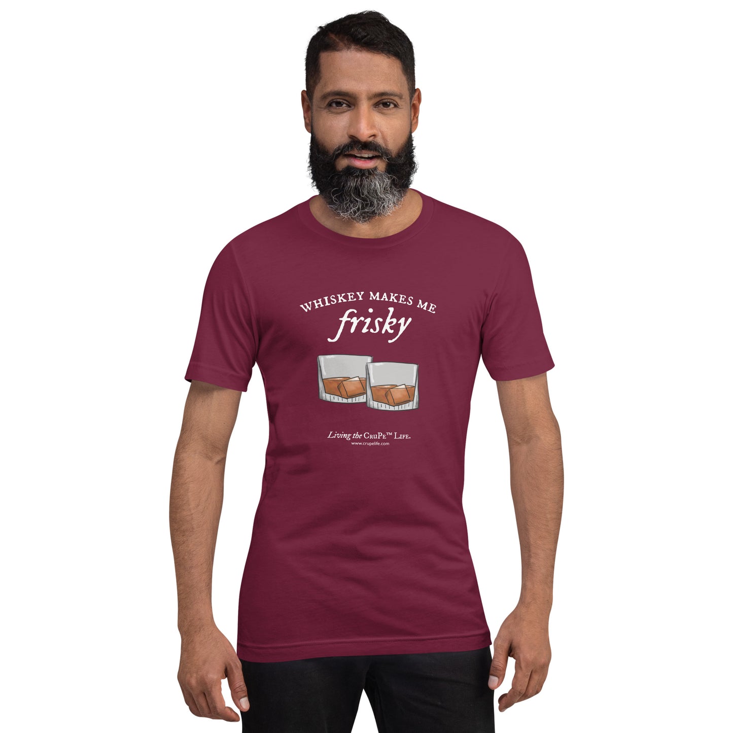 CruPe™ Whiskey Makes Me Frisky Unisex t-shirt