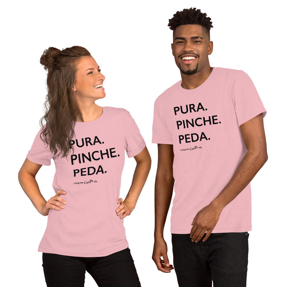 CruPe™ Pura Pinche Peda Unisex t-shirt