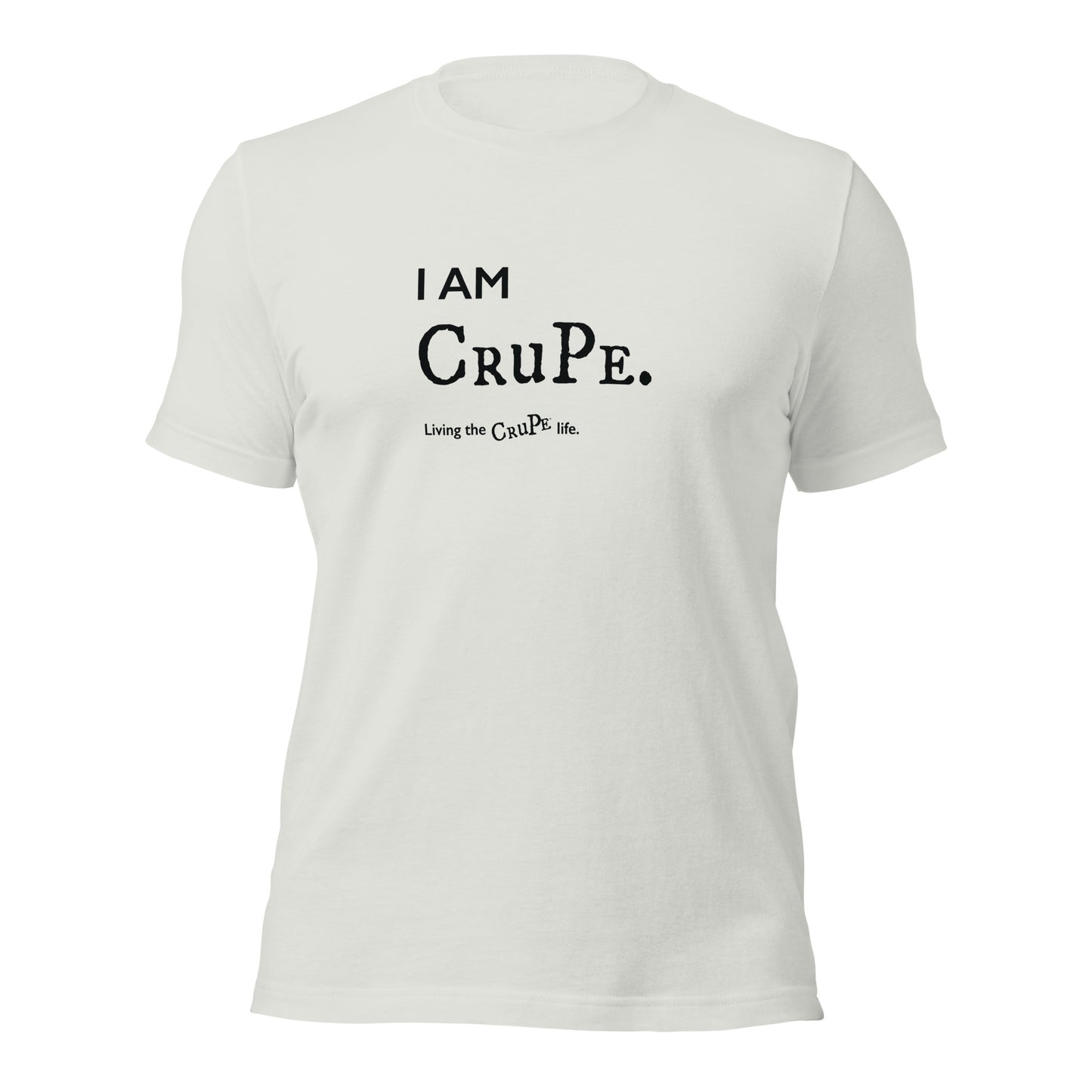 CruPe™ I AM CRUPE Unisex t-shirt