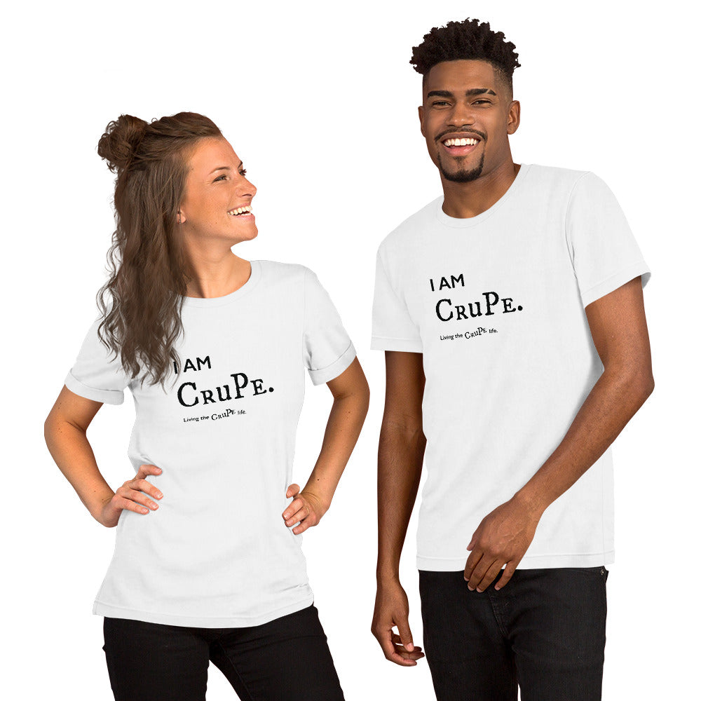 CruPe™ I AM CRUPE Unisex t-shirt