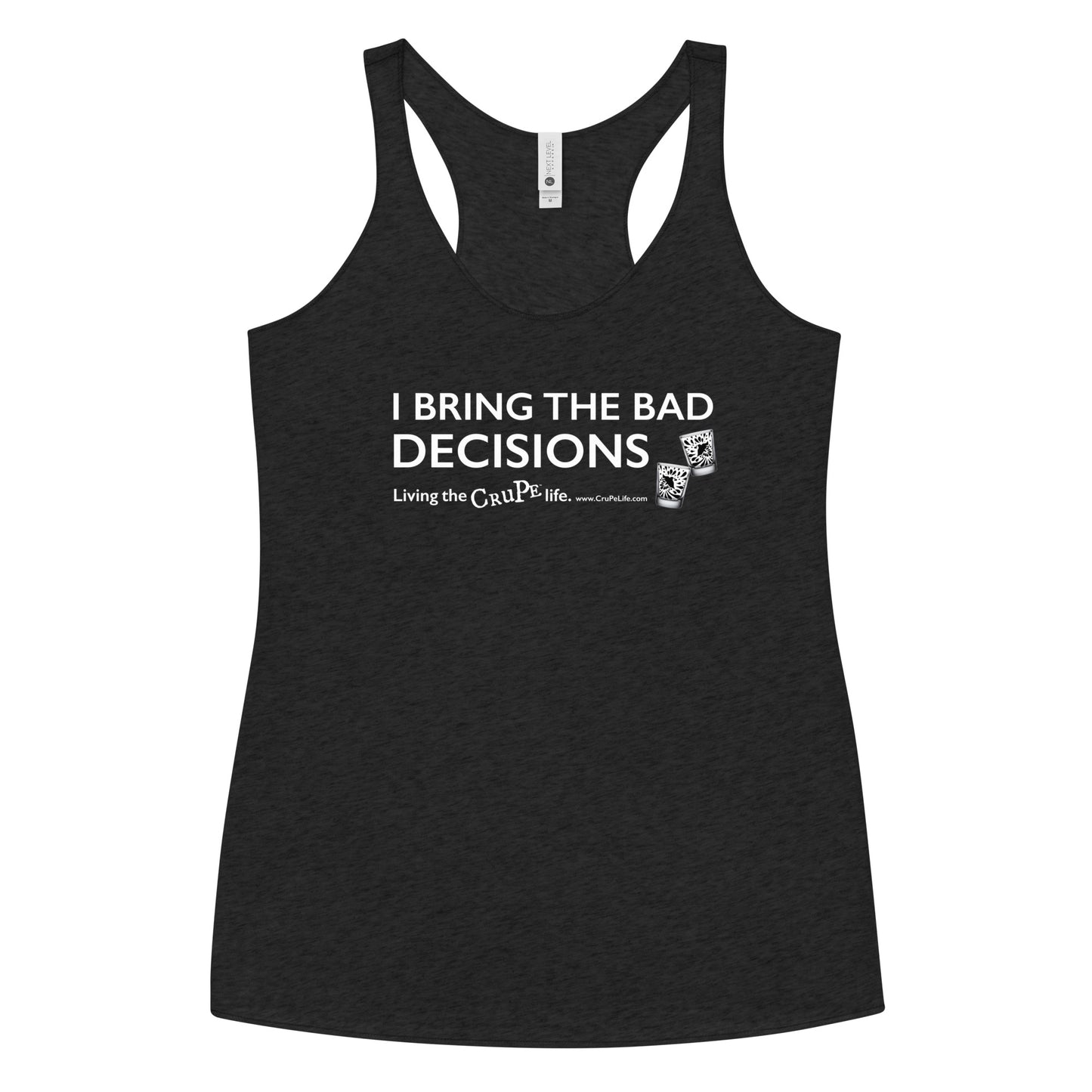 CruPe™ Bad Decisions Women's Racerback Tank